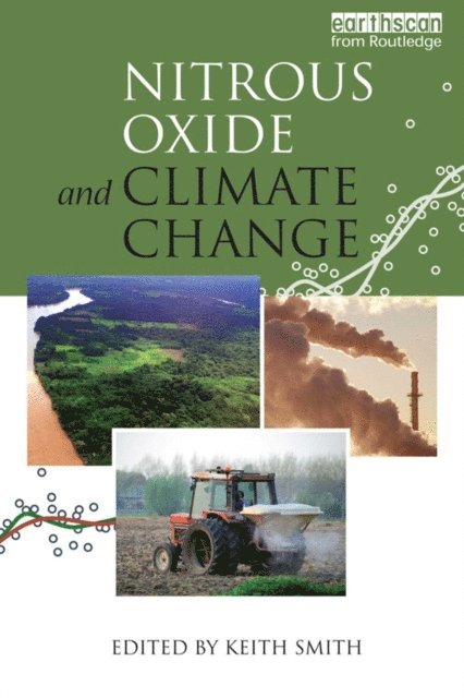 Keith Smith - Nitrous Oxide and Climate Change, E-bok