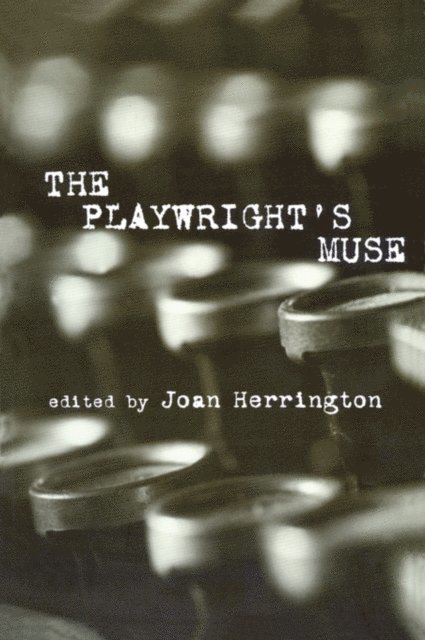 Joan Herrington - Playwright's Muse, E-bok