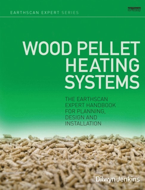 Dilwyn Jenkins - Wood Pellet Heating Systems, E-bok