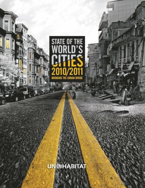 Un-Habitat - State of the World's Cities 2010/11, E-bok