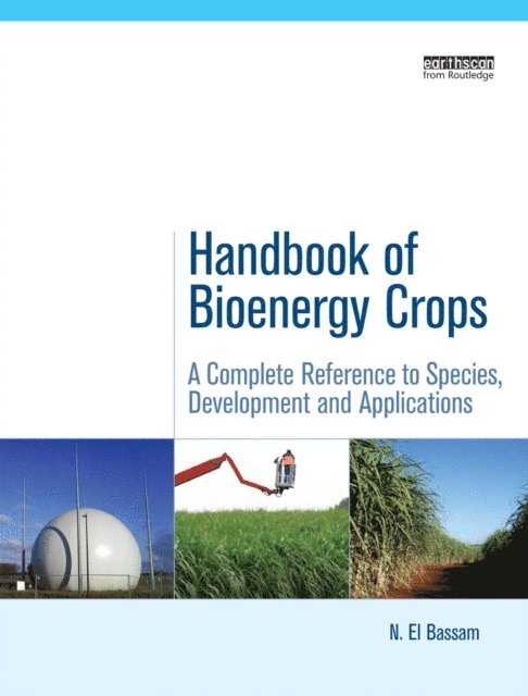 N. El Bassam - Handbook of Bioenergy Crops, E-bok