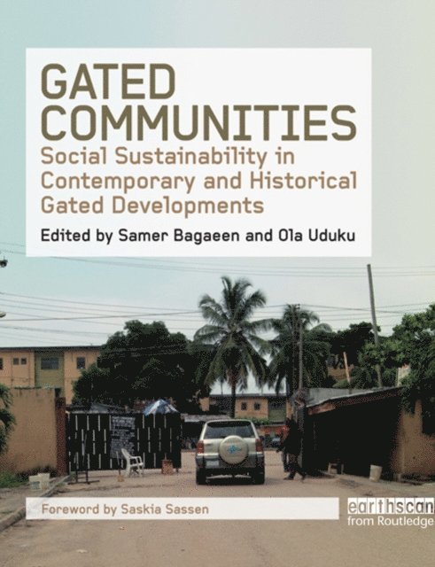Ola Uduku, Samer Bagaeen - Gated Communities, E-bok