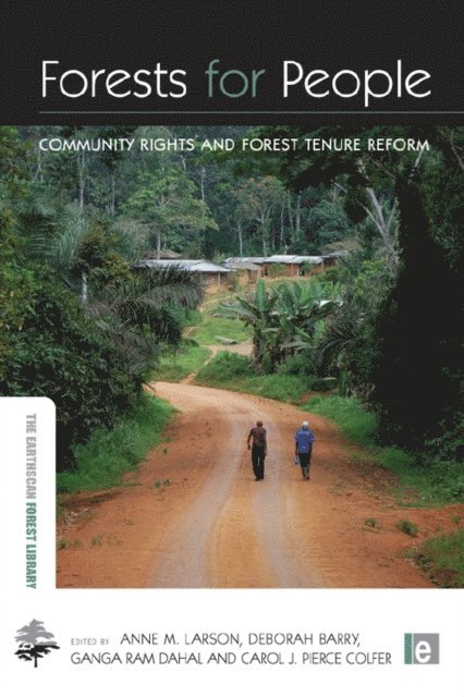 Ganga Ram Dahal, Deborah Barry, Anne M Larson - Forests for People, E-bok