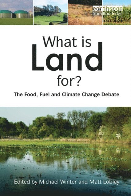 Matt Lobley, Michael Winter - What is Land For?, E-bok