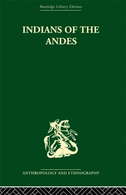 Harold Osborne - Indians of the Andes, E-bok