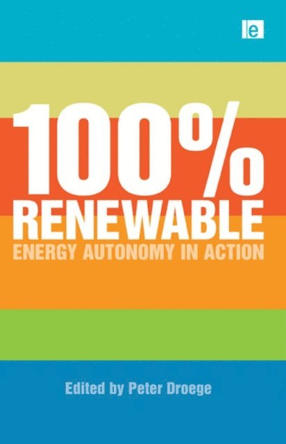 Peter Droege - 100 Per Cent Renewable, E-bok