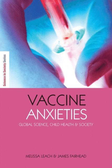 James Fairhead, Melissa Leach - Vaccine Anxieties, E-bok