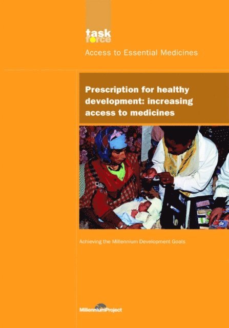 UN Millennium Project - UN Millennium Development Library: Prescription for Healthy Development, E-bok