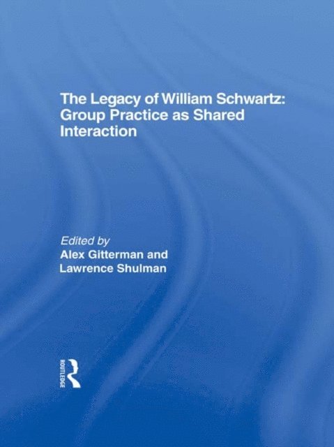 Lawrence Shulman, Alex Gitterman - Legacy of William Schwartz, E-bok