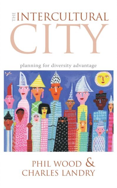 Phil Wood, Charles Landry - Intercultural City, E-bok