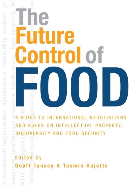 Geoff Tansey - Future Control of Food, E-bok