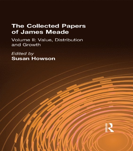 Susan Howson - Collected Papers James Meade V2, E-bok