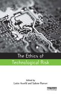 Ethics of Technological Risk
