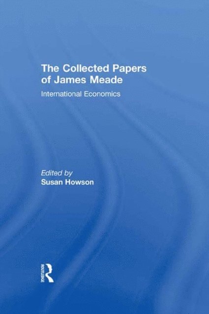 Susan Howson - Collected Papers James Meade V3, E-bok