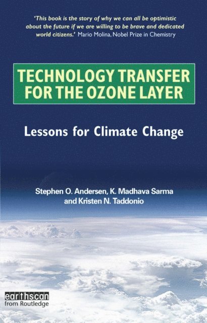 Kristen N. Taddonio, K. Madhava Sarma, Stephen O. Andersen - Technology Transfer for the Ozone Layer, E-bok
