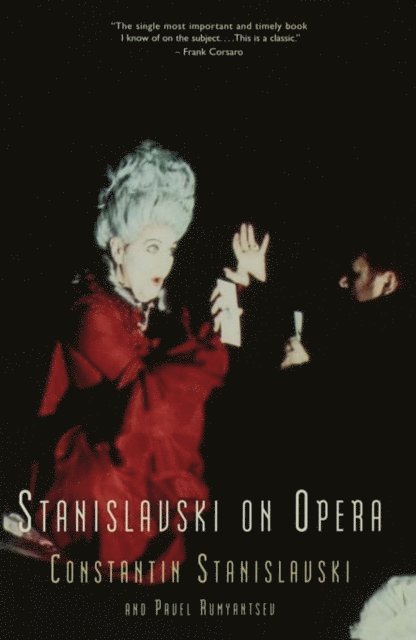 Pavel Rumyantsev, Constantin Stanislavski - Stanislavski On Opera, E-bok