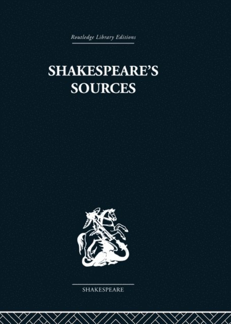 Kenneth Muir - Shakespeare's Sources, E-bok