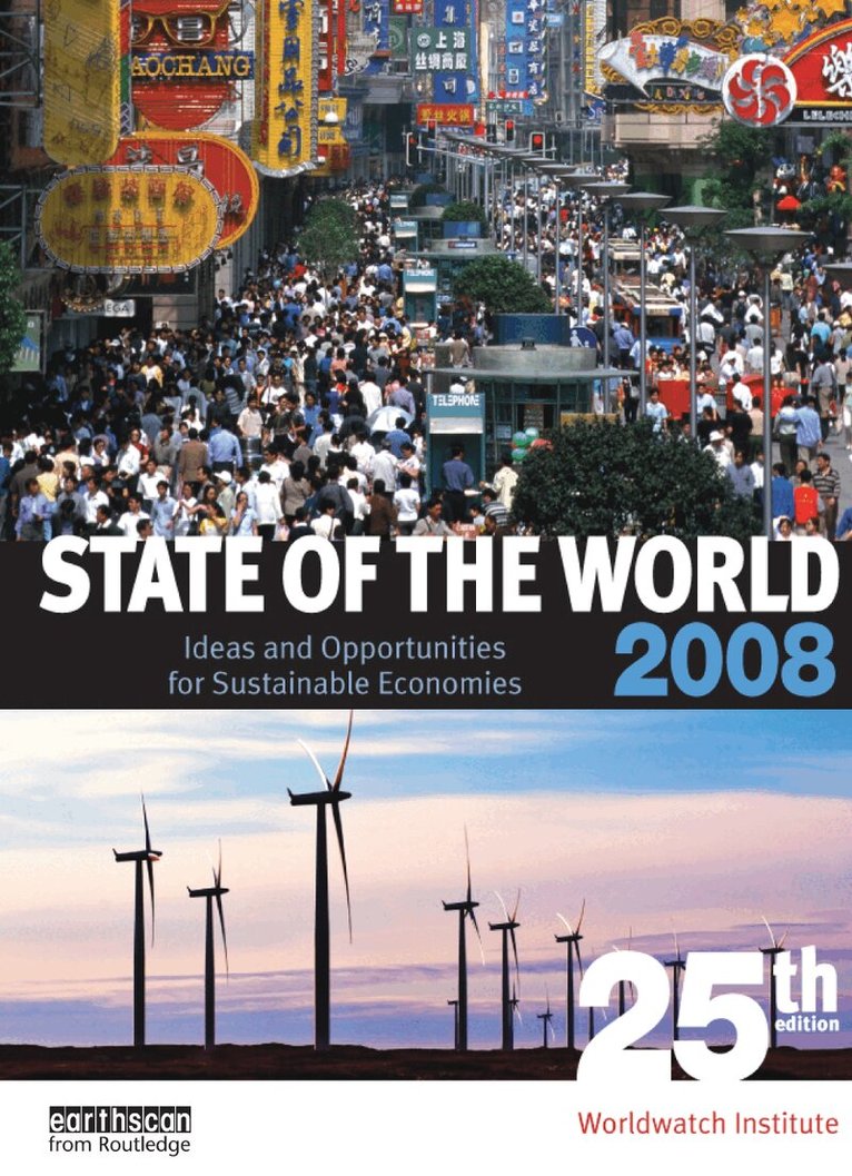 Worldwatch Institute - State of the World 2008, E-bok