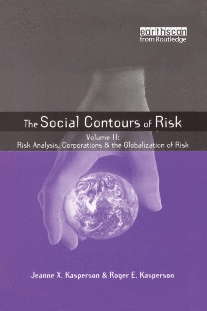 Jeanne Kasperson, Roger E. Kasperson - Social Contours of Risk, E-bok