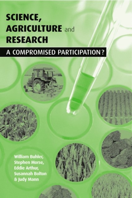 Judy Mann, Susannah Bolton, Eddie Arthur, Stephen Morse, William Buhler - Science Agriculture and Research, E-bok