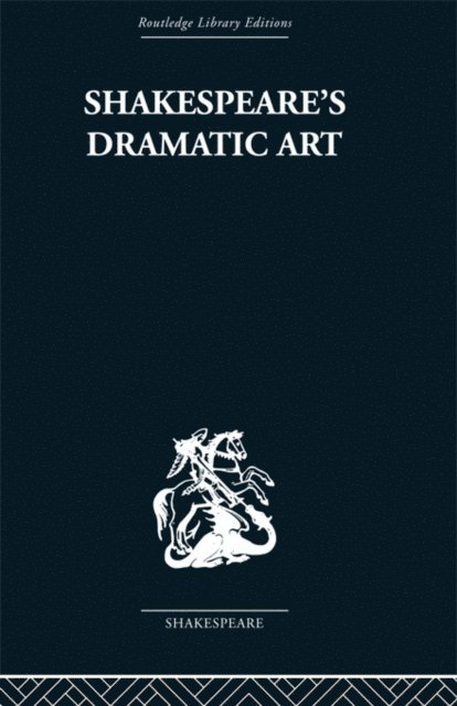 Wolfgang Clemen - Shakespeare's Dramatic Art, E-bok