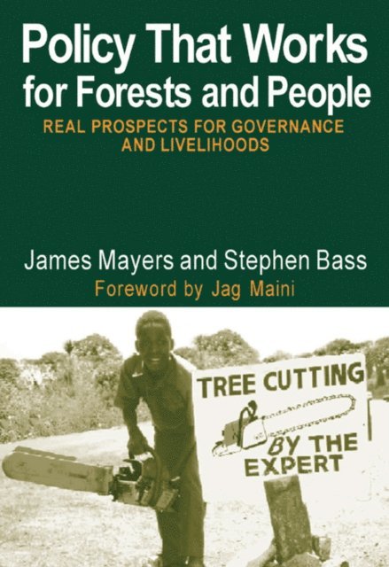 James Mayers - Policy That Works for Forests and People, E-bok