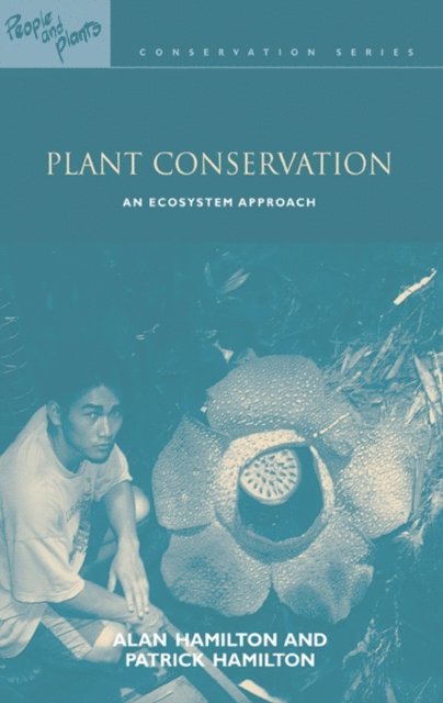 Patrick Hamilton, Alan Hamilton - Plant Conservation, E-bok