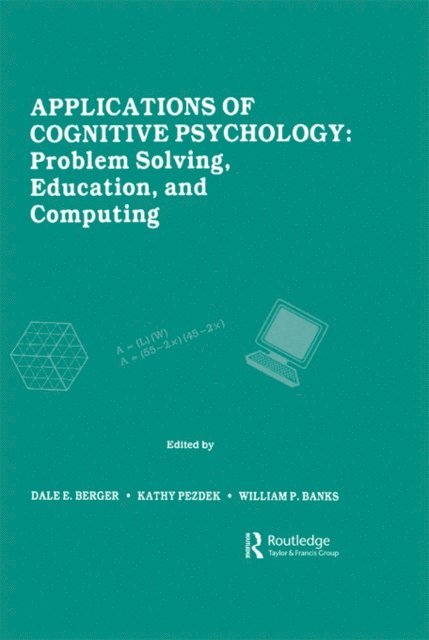 William P. Banks, Kathy Pezdek, Dale E. Berger - Applications of Cognitive Psychology, E-bok