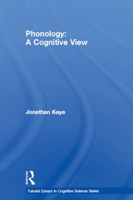 Jonathan Kaye - Phonology, E-bok