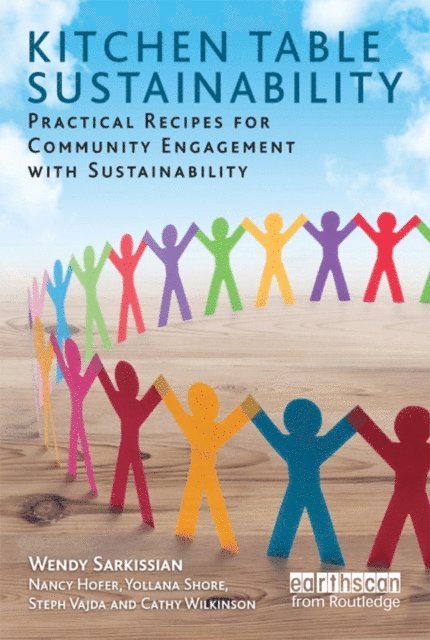 Cathy Wilkinson, Steph Vajda, Yollana Shore, Nancy Hofer, Wendy Sarkissian - Kitchen Table Sustainability, E-bok
