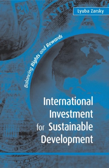 Lyuba Zarsky - International Investment for Sustainable Development, E-bok