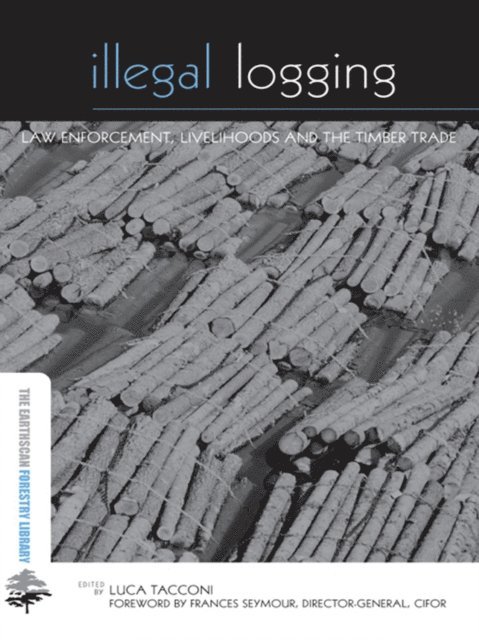 Luca Tacconi, Luca Tacconi - Illegal Logging, E-bok. Tillgänglighet: Lägg i varukorg