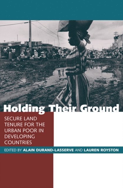 Lauren Royston, Alain Durand-Lasserve - Holding Their Ground, E-bok