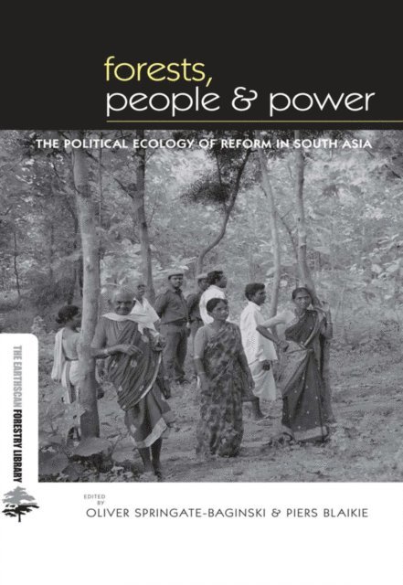 Piers Blaikie, Oliver Springate-Baginski - Forests People and Power, E-bok