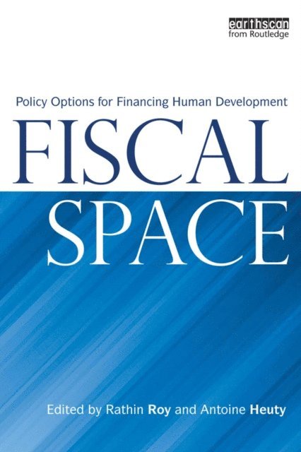 Rathin Roy - Fiscal Space, E-bok