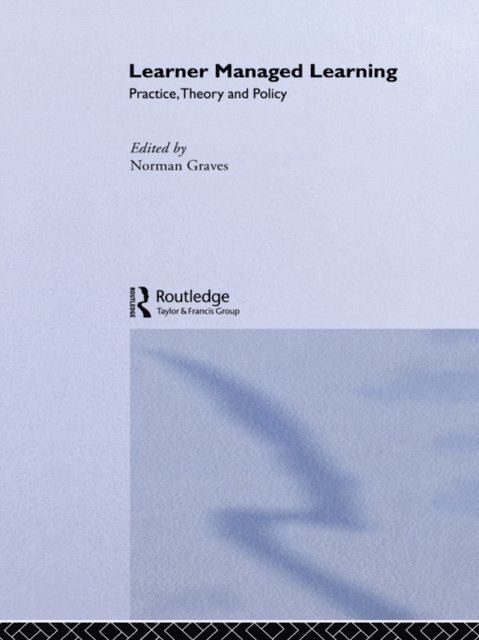 Norman Graves - Learner Managed Learning, E-bok