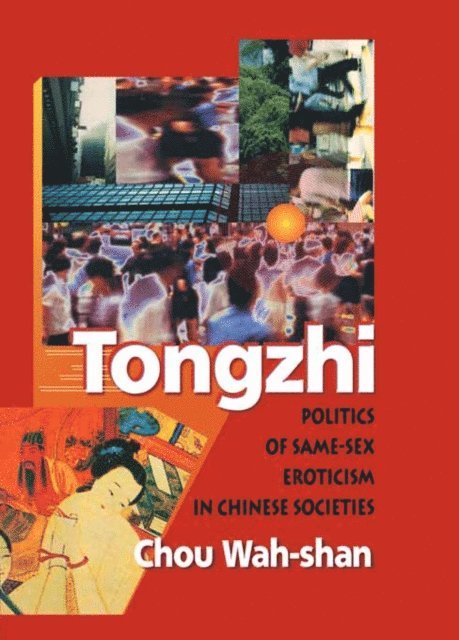 Wah-Shan Chou, Edmond J Coleman - Tongzhi, E-bok