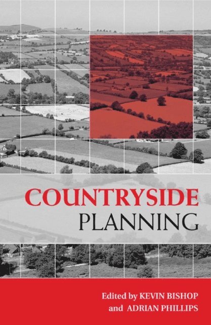 Adrian Phillips, Kevin Bishop - Countryside Planning, E-bok
