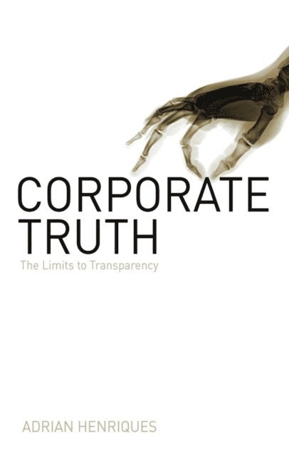 Adrian Henriques - Corporate Truth, E-bok