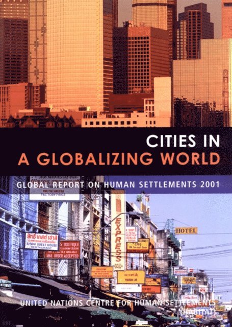 Un-Habitat - Cities in a Globalizing World, E-bok