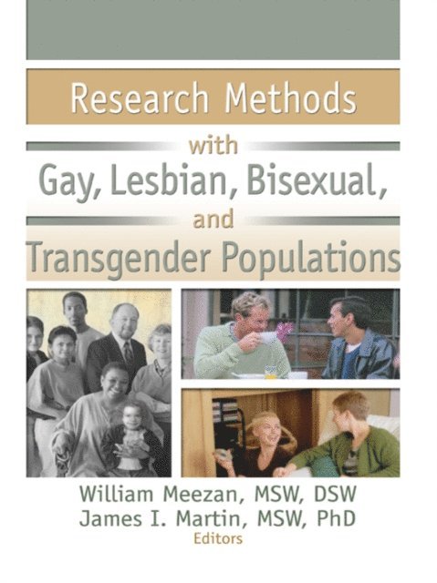 James I. Martin, William Meezan - Research Methods with Gay, Lesbian, Bisexual, and Transgender Populations, E-bok