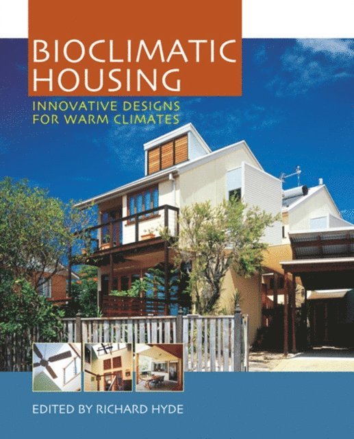 Richard Hyde - Bioclimatic Housing, E-bok