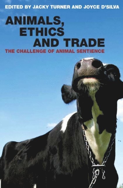 Joyce D'Silva, Jacky Turner - Animals, Ethics and Trade, E-bok