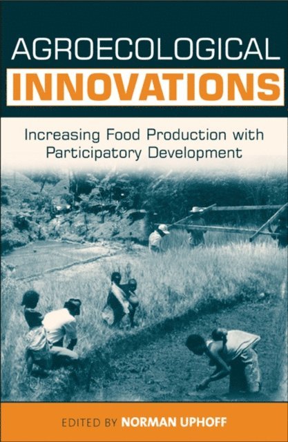 Norman Uphoff - Agroecological Innovations, E-bok