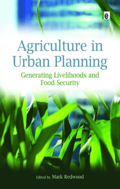 Mark Redwood - Agriculture in Urban Planning, E-bok