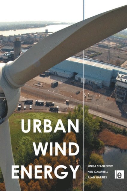 Alan Harries, Neil Campbell, Sinisa Stankovic - Urban Wind Energy, E-bok