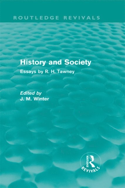 R.H. Tawney, J.M. Winter - History and Society, E-bok