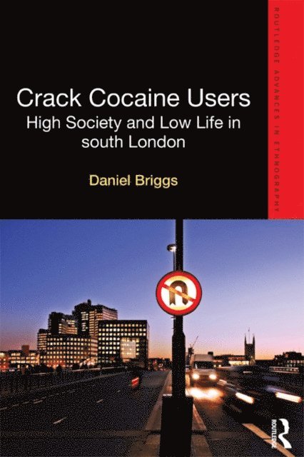 Daniel Briggs - Crack Cocaine Users, E-bok