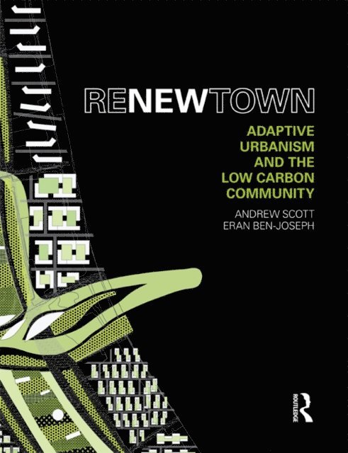 Eran Ben-Joseph, Andrew Scott - ReNew Town, E-bok