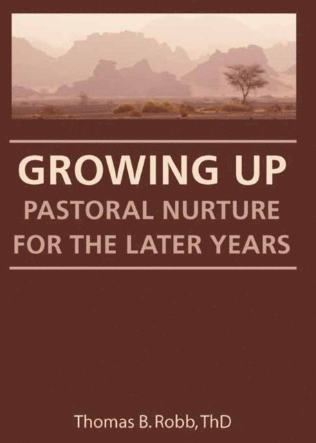 William M Clements, Thomas B Robb - Growing Up, E-bok